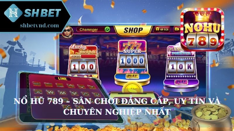 Nổ hũ 789