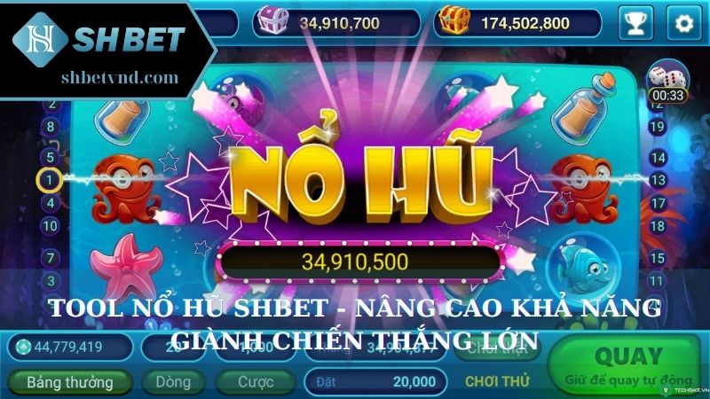 Tool nổ hũ Shbet